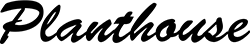 Planthouse