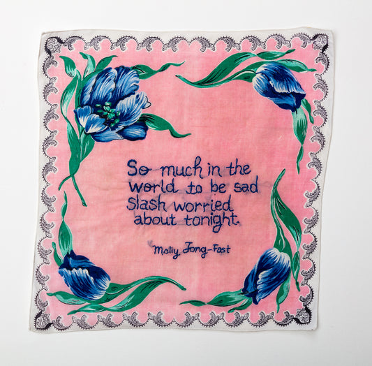 Diana Weymar | So much in the world to be sad slash worried about tonight