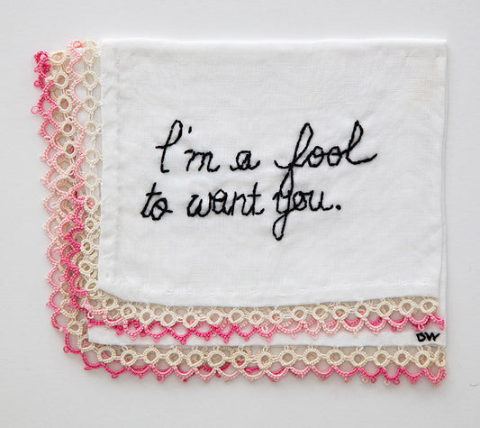 Diana Weymar | I'm a fool to want you