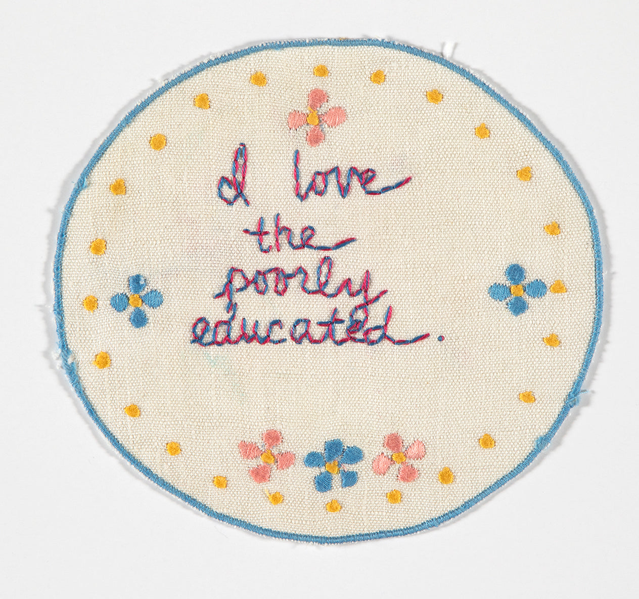 Diana Weymar | Tiny Pricks Project | I Love The Poorly Educated