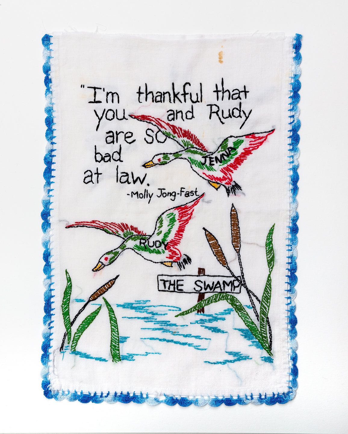 Diana Weymar | I'm thankful that you and Rudy are so bad at law